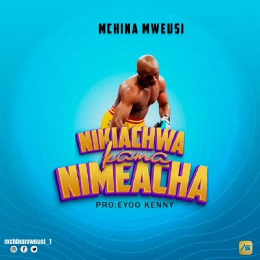 Mchina Mweusi - Nikiachwa Kama Nimeacha Mp3 Download