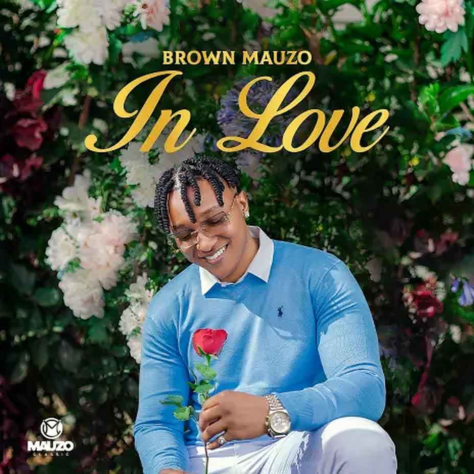 Brown Mauzo - In Love Mp3 Download