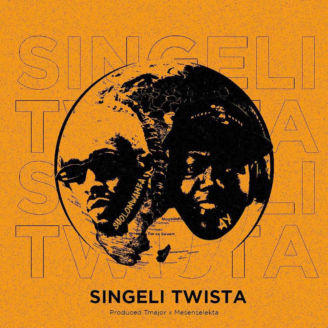Sholo Mwamba ft AY - Singeli Twista Mp3 Download