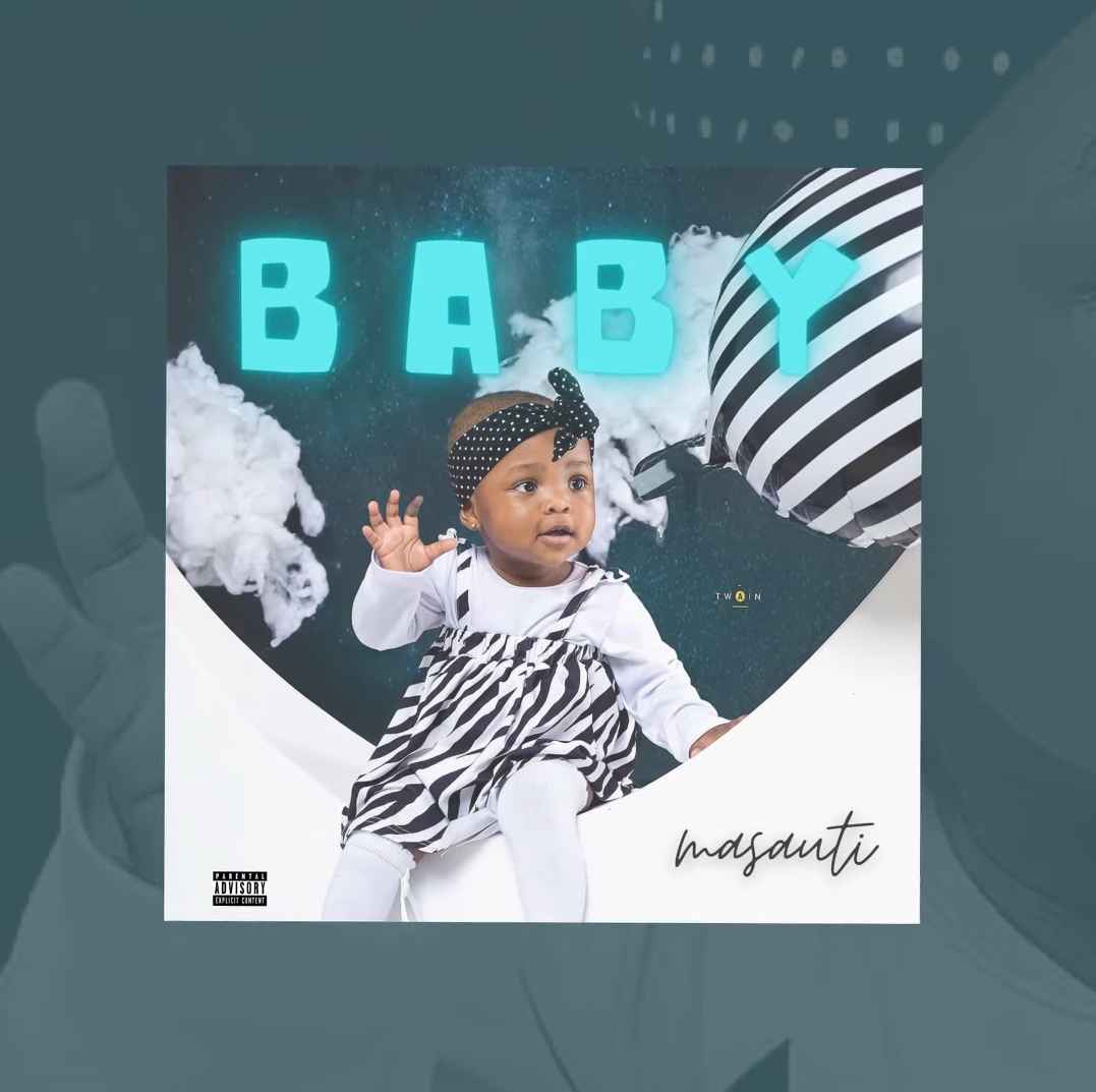 Masauti - Baby Mp3 Download