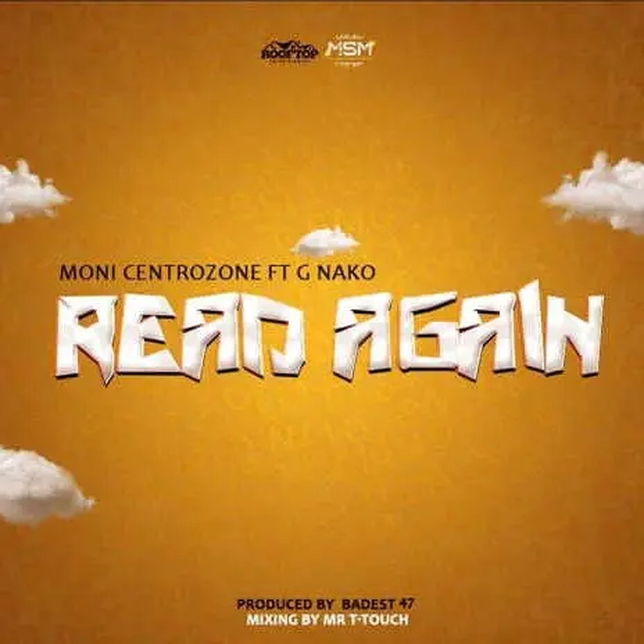 Moni Centrozone ft G Nako - Read Again Mp3 Download