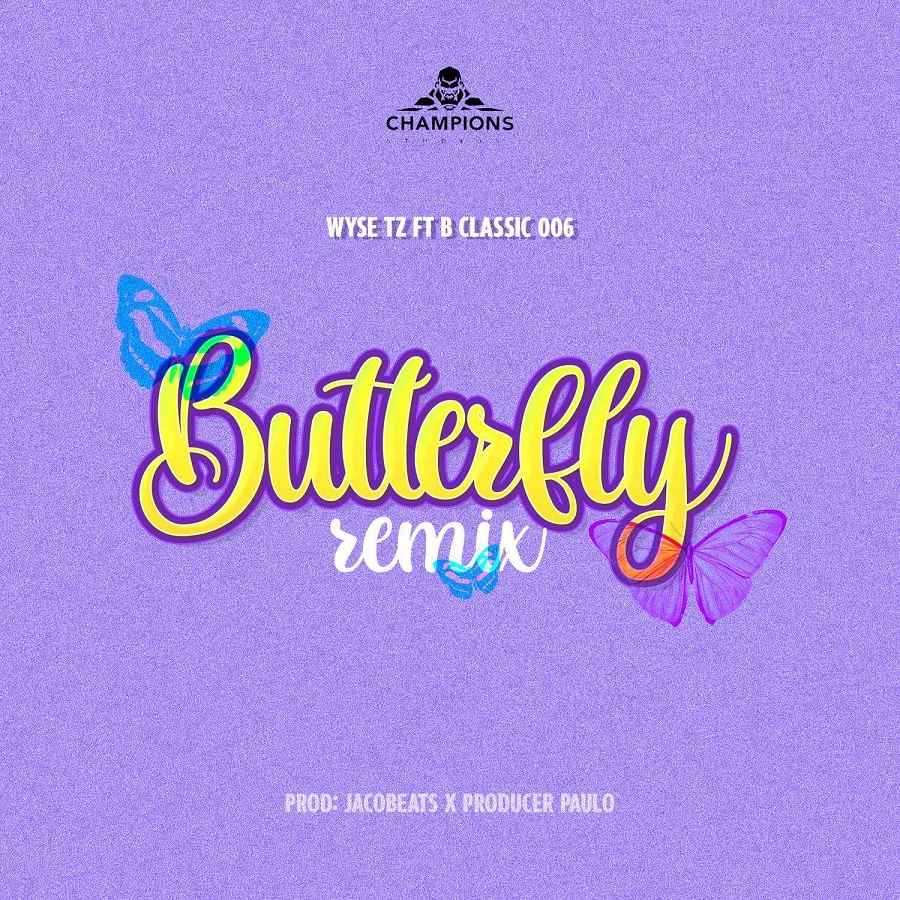 Wyse TZ ft B Classic 006 - Butterfly Sugarcane (Remix) Mp3 Download
