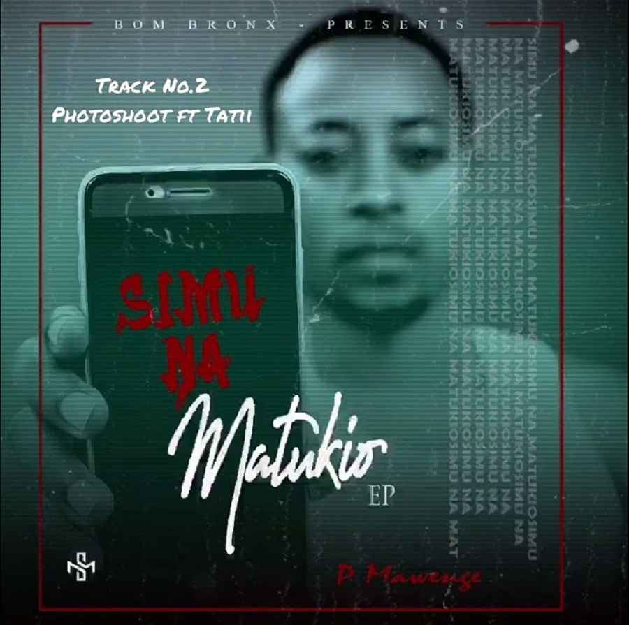 P Mawenge ft Tatii - Photoshoot Mp3 Download