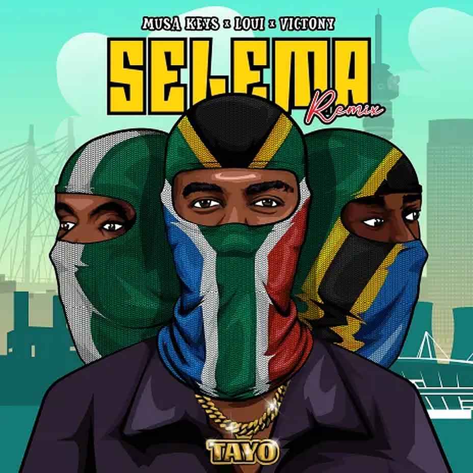 Musa Keys ft Loui x Victony - Selema (Po Po) (Remix) Mp3 Download