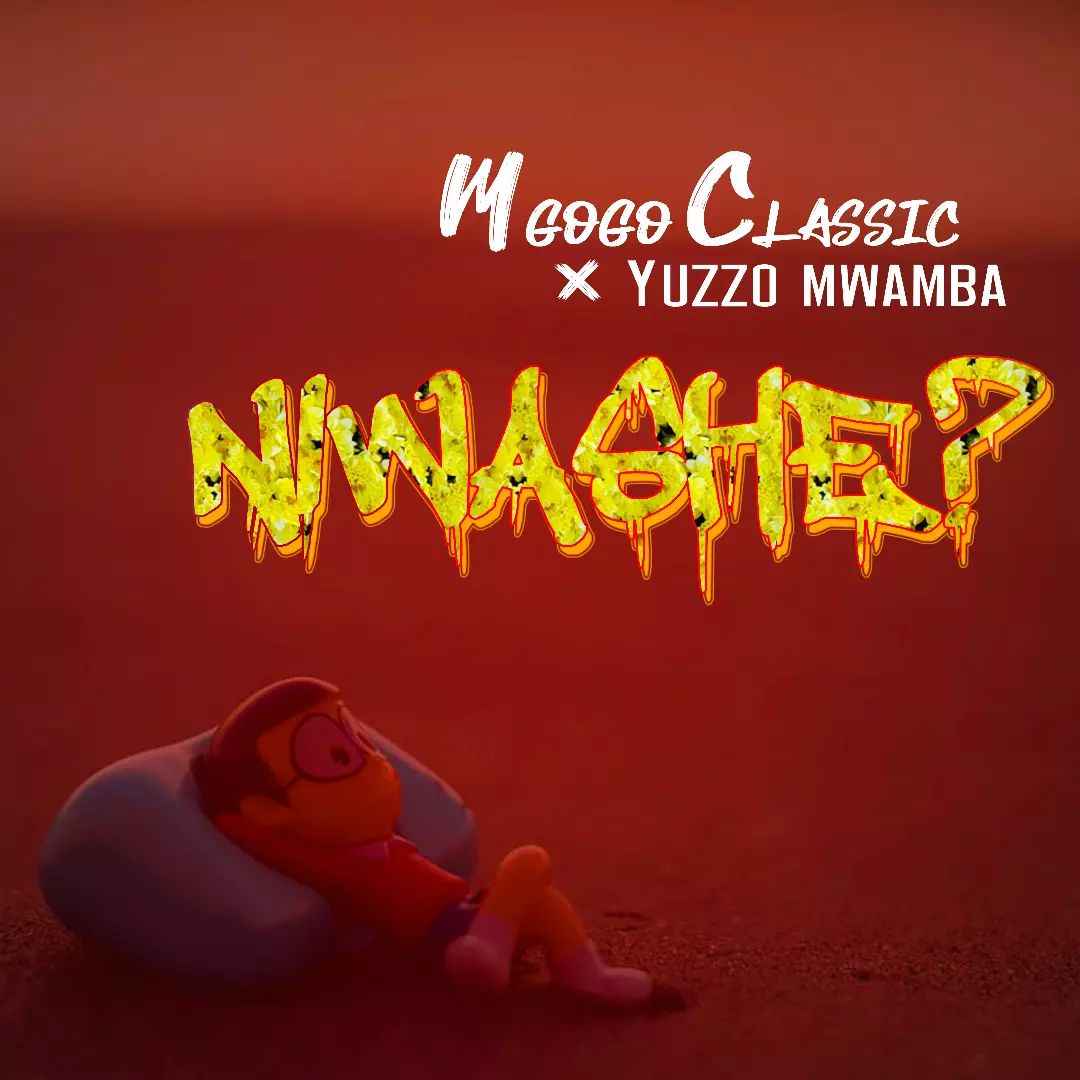 Mgogo Classic ft Yuzzo Mwamba - Niwashe Mp3 Download
