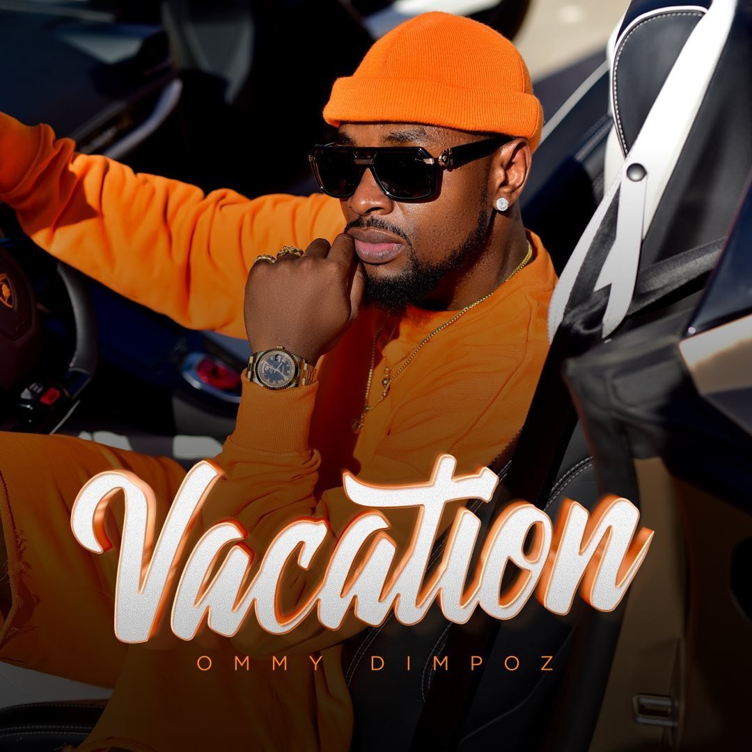 Ommy Dimpoz - Vacation Mp3 Download