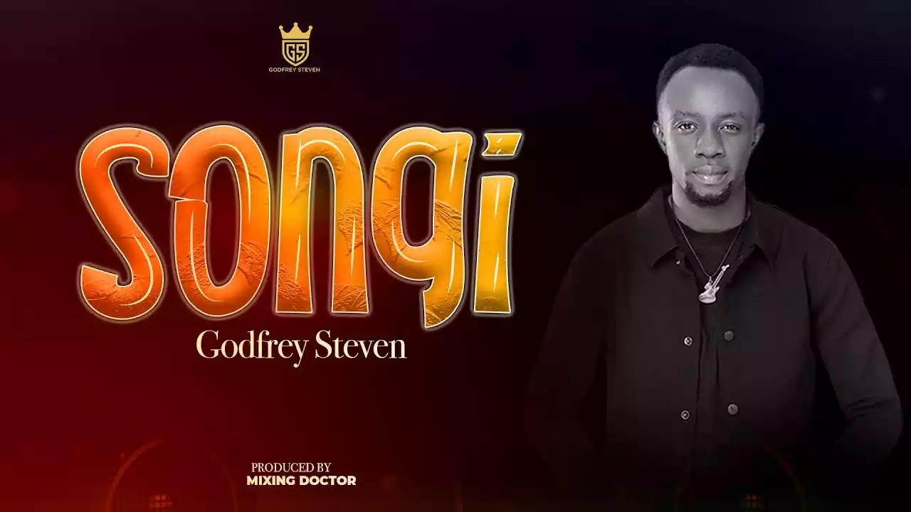 Godfrey Steven - Songi Mp3 Download