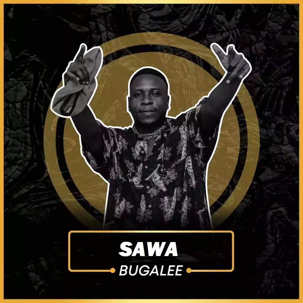 Bugalee ft Yaga - Sawa Mp3 Download