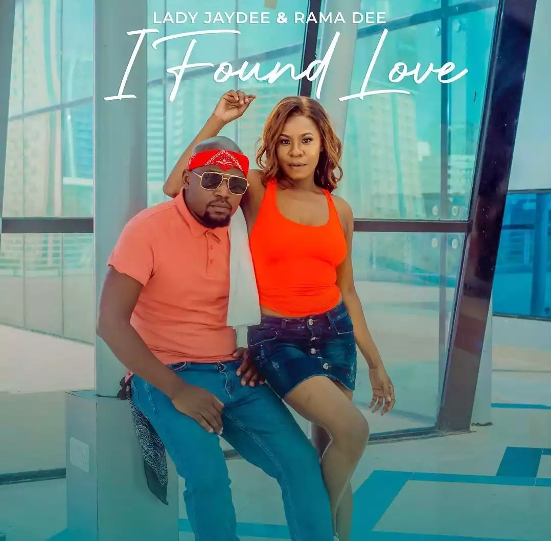 Lady Jaydee ft Rama Dee - I Found Love Mp3 Download
