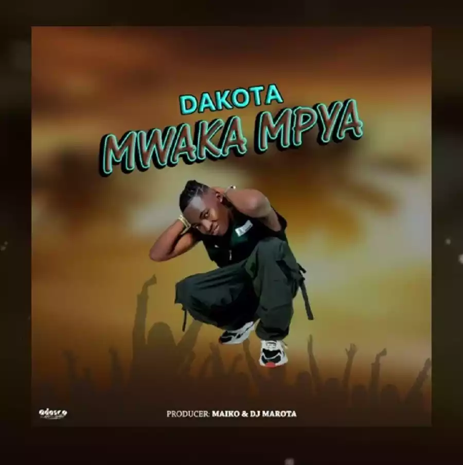 Dakota Mtuhatari - Mwaka Mpya Mp3 Download
