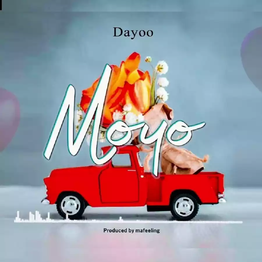 Dayoo - Moyo Mp3 Download