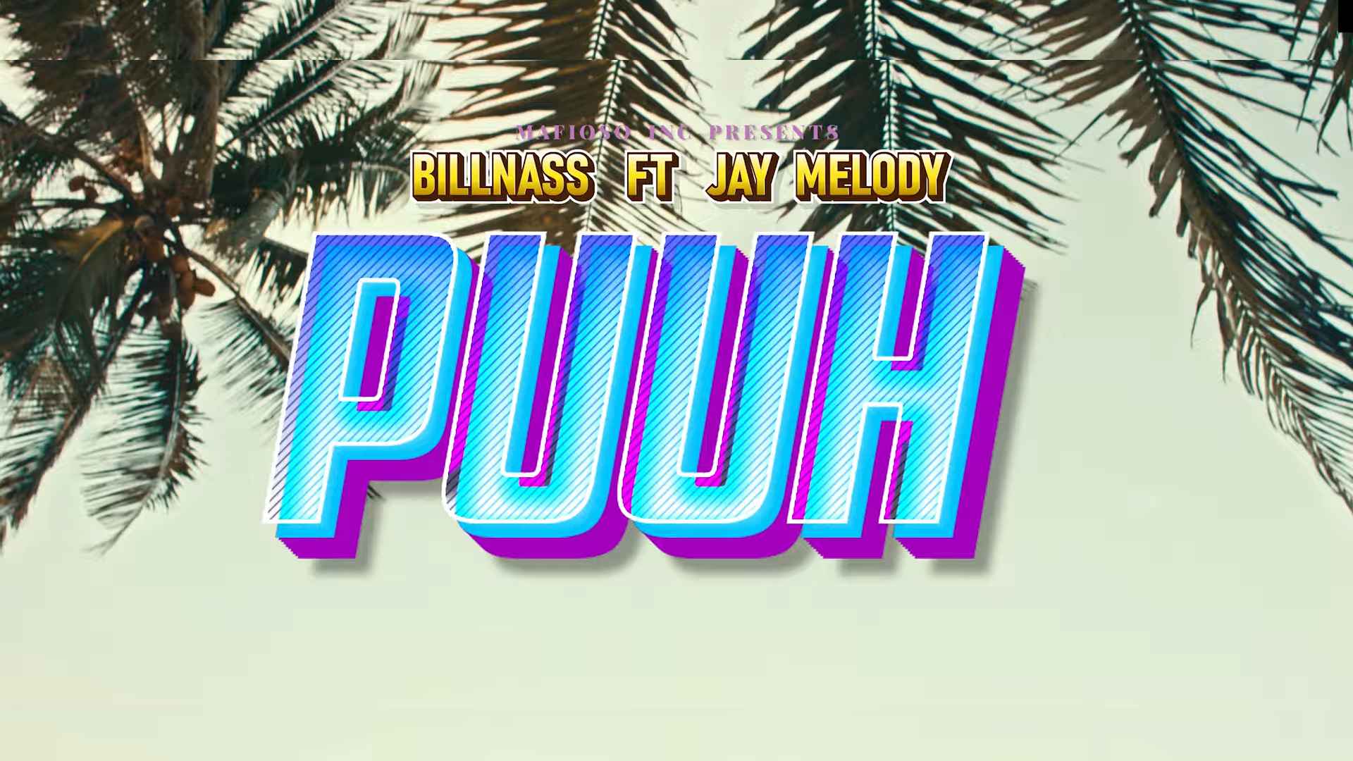 Billnass ft Jay Melody - Puuh Video Download