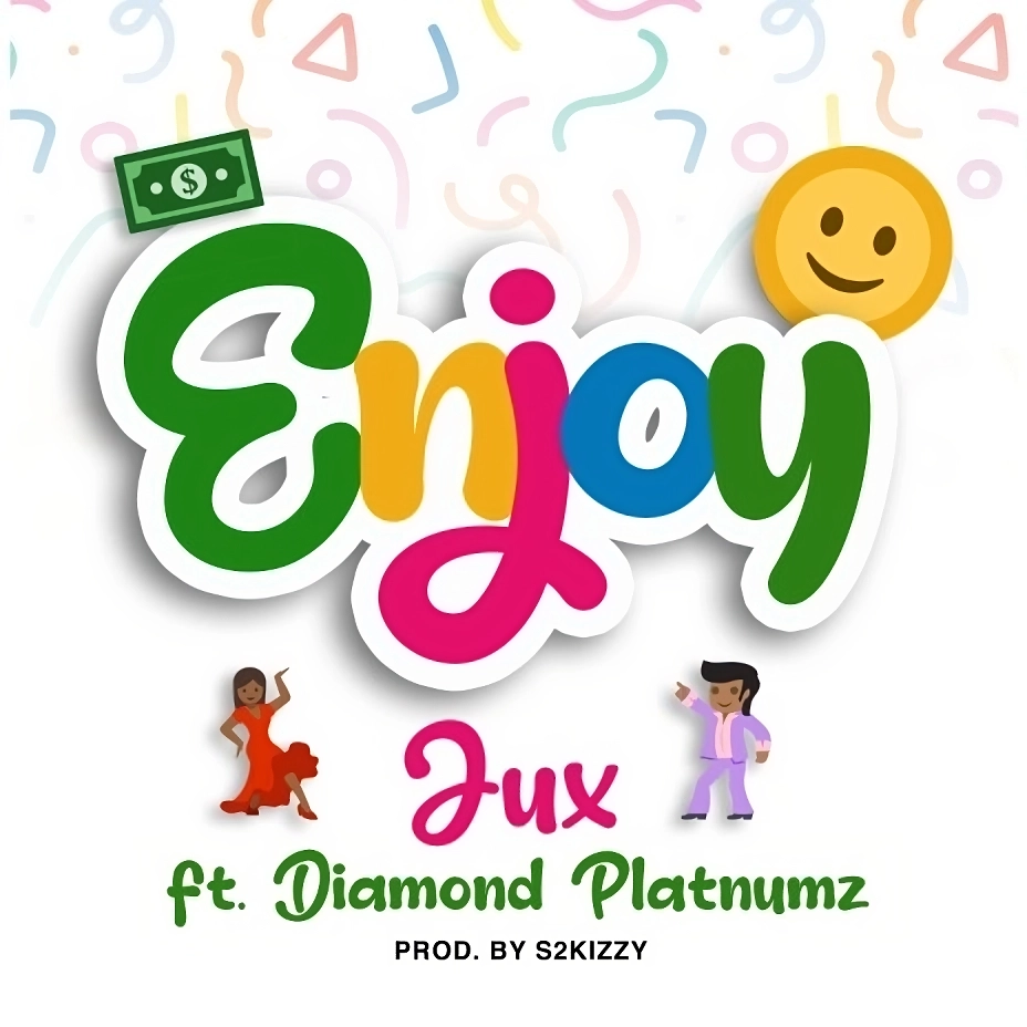 Jux ft Diamond Platnumz - Enjoy Mp3 Download