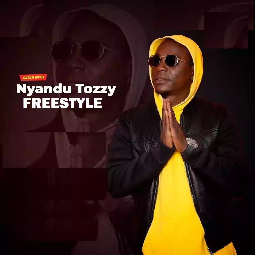 Nyandu Tozzy ft Wiz Tyson - Freestyle Mp3 Download
