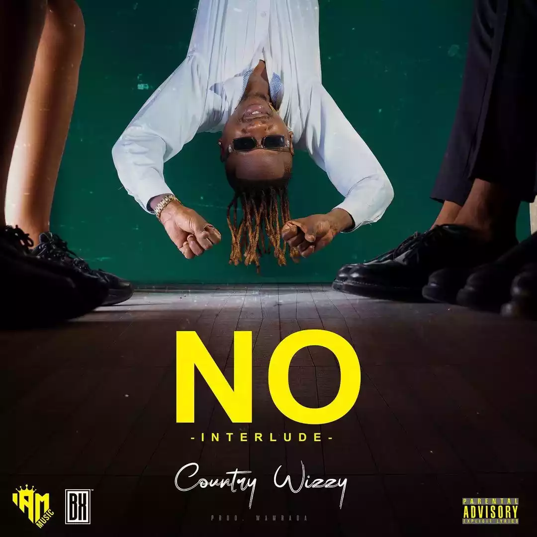 Country Wizzy - No (Interlude) Mp3 Download