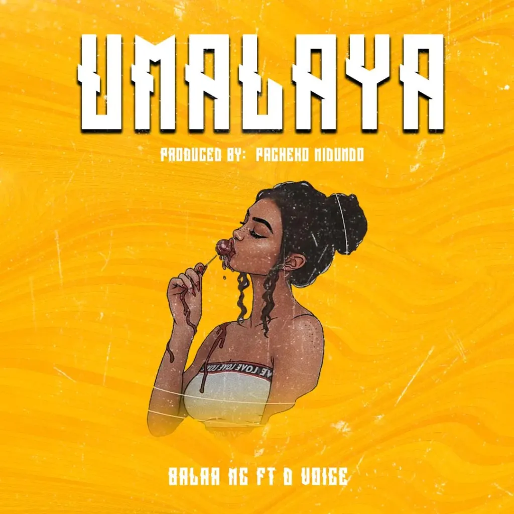Balaa Mc ft. D Voice - Umalaya Mp3 Download