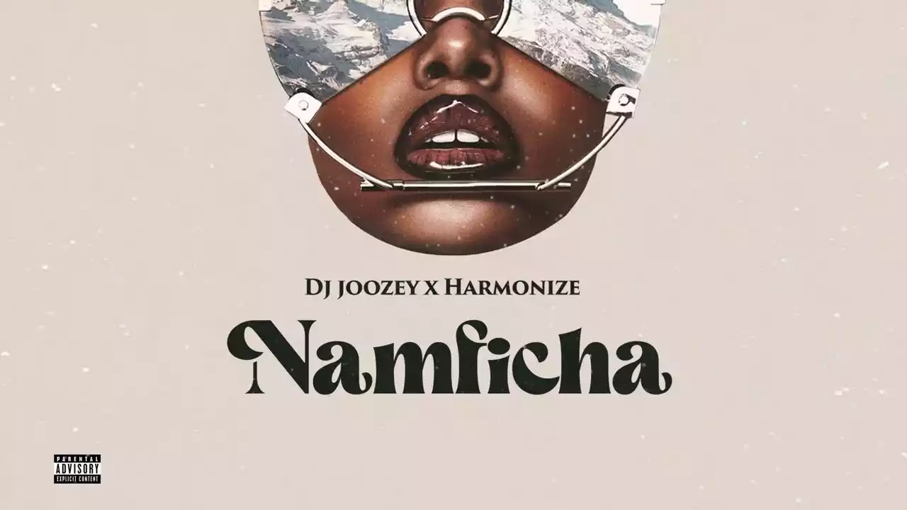 Dj Joozey x Harmonize - Namficha Mp3 Download