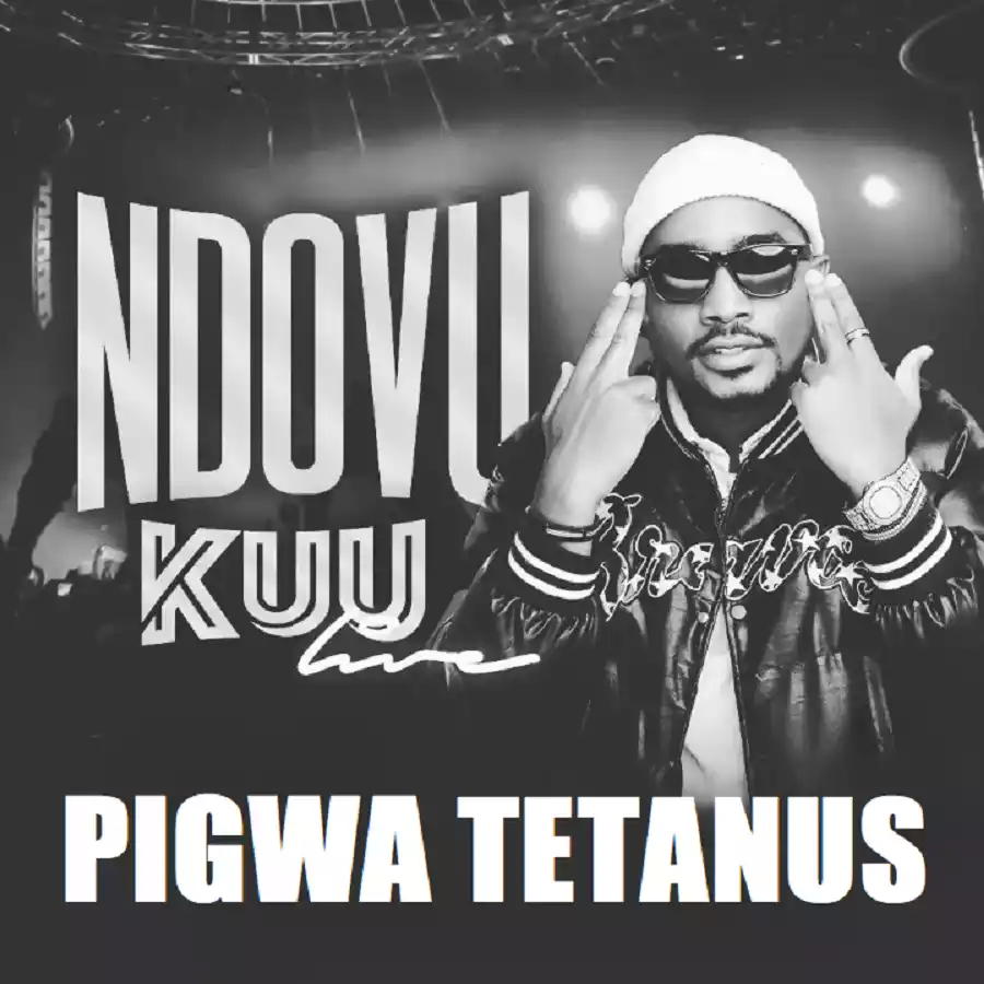 Ndovu Kuu - Pigwa Tetanus Mp3 Download