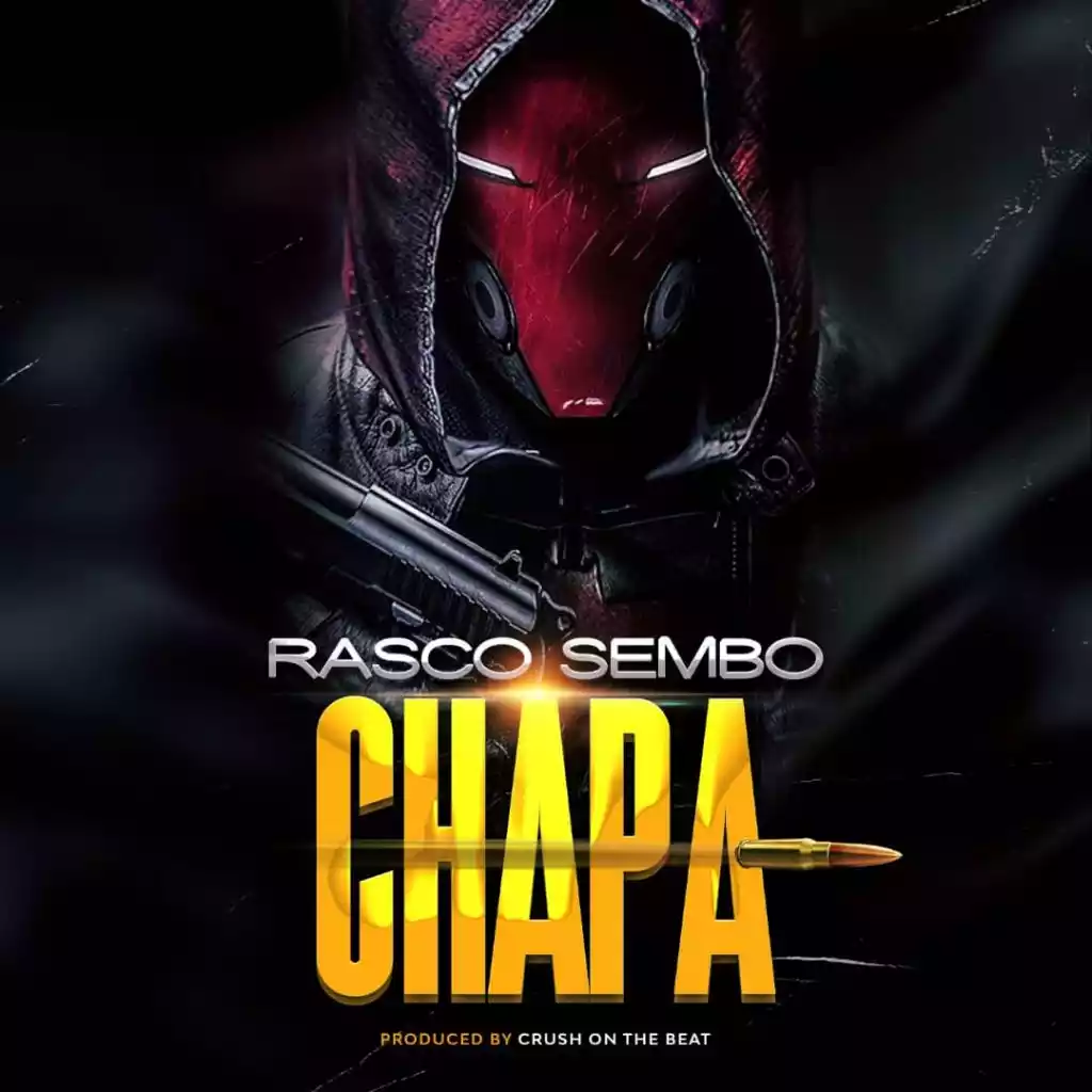 Rasco Sembo - Chapa Mp3 Download