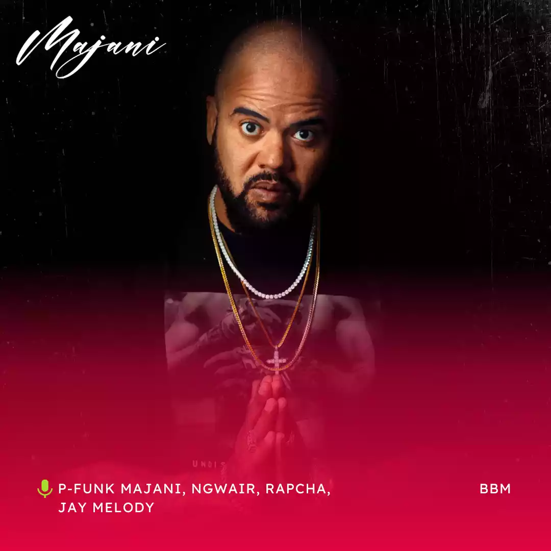 P-Funk Majani ft Ngwair, Rapcha & Jay Melody - BBM Mp3 Download