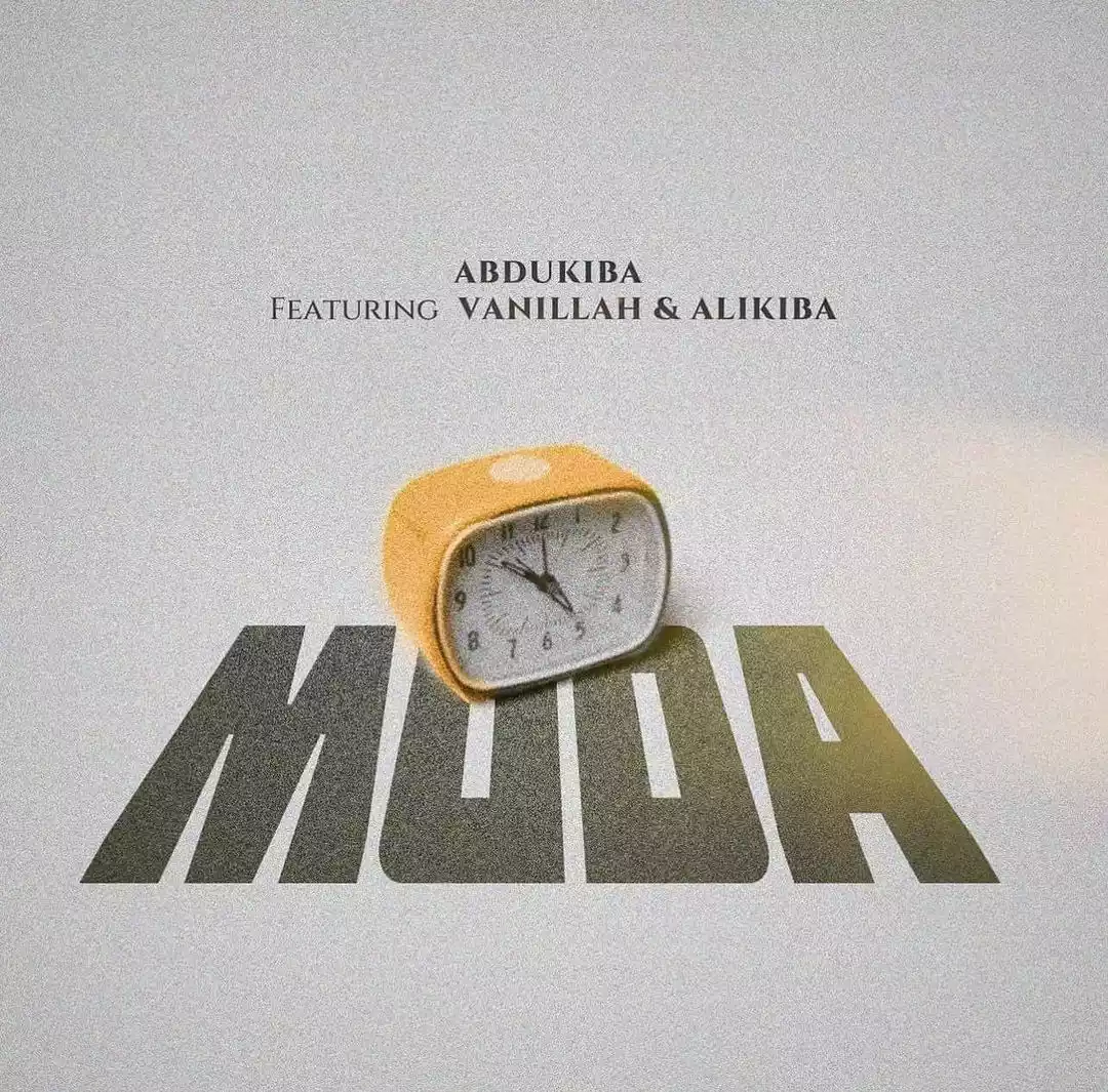 Abdukiba ft Vanillah & Alikiba - Muda Mp3 Download