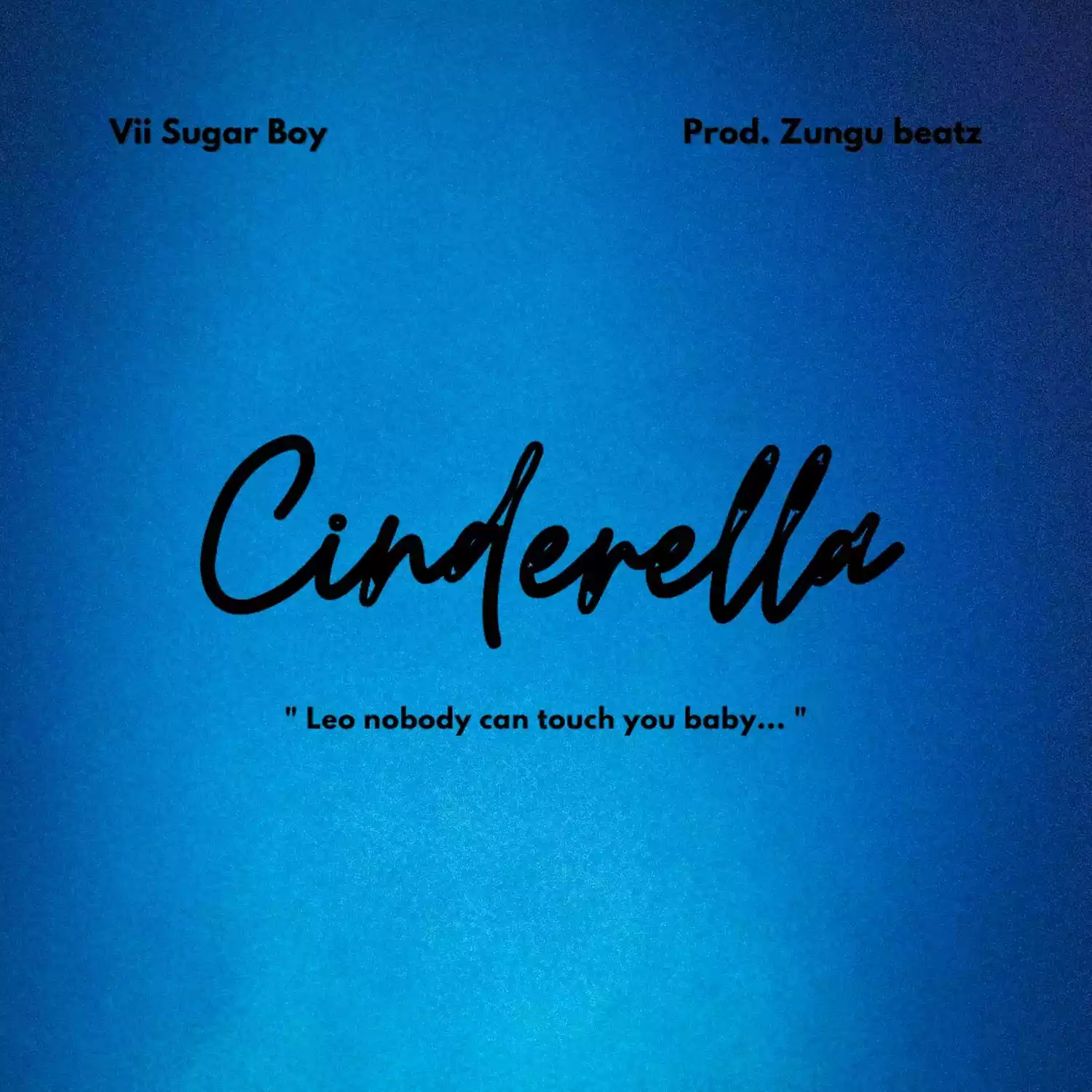 Vii Sugar Boy - Cinderella Mp3 Download
