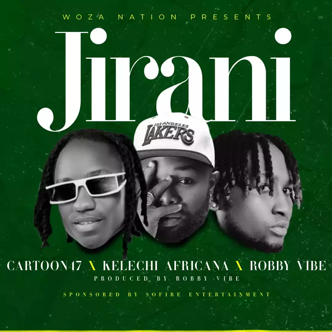 Cartoon 47 ft Kelechi Africana & Robby Vibe - Jirani Mp3 Download