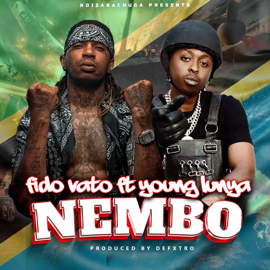 Fido Vato ft Young Lunya - Nembo Mp3 Download