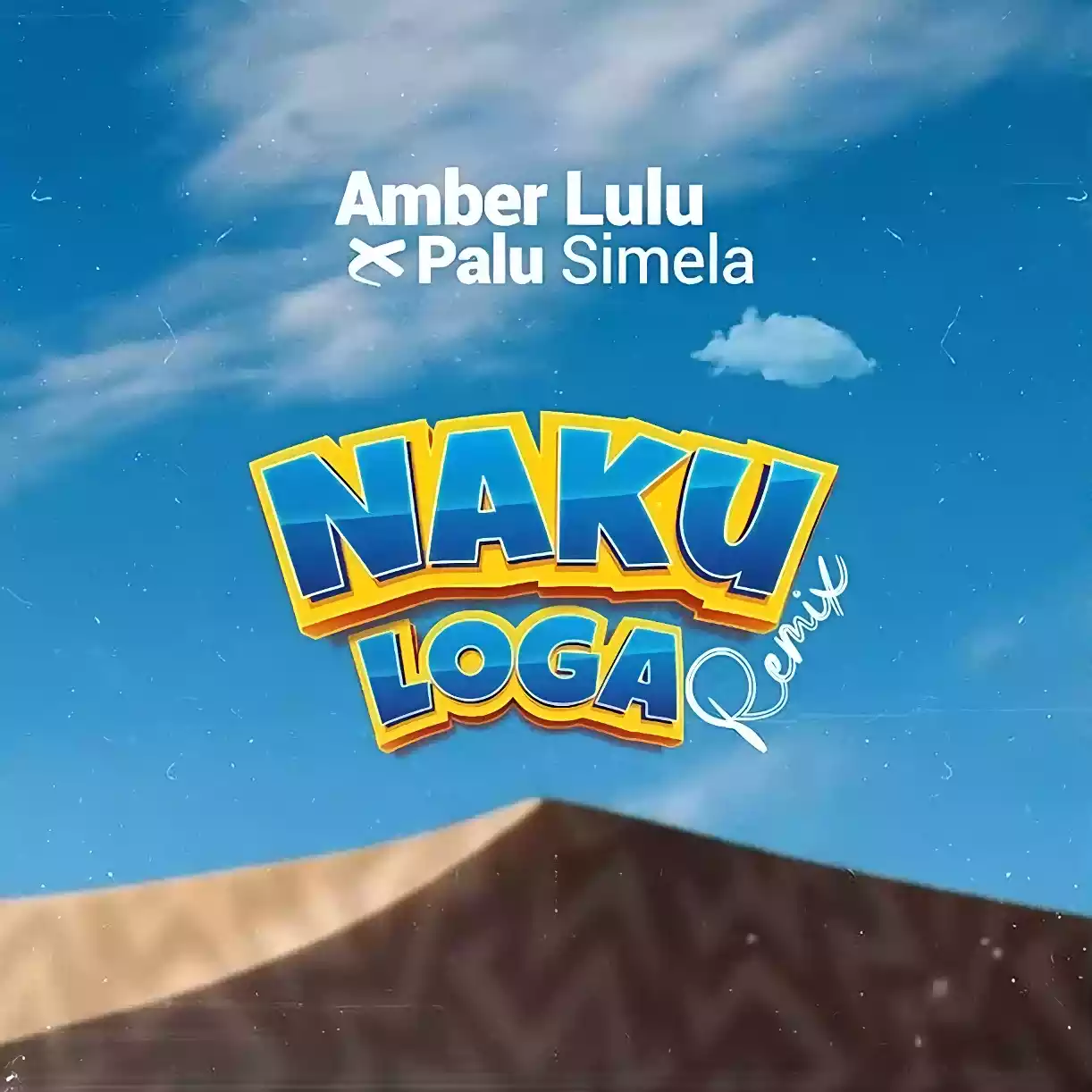 Amber Lulu ft Palu Simela - Nakuloga Remix Mp3 Download