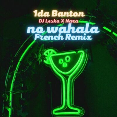 1da Banton ft. DJ Leska Naza – No Wahala French