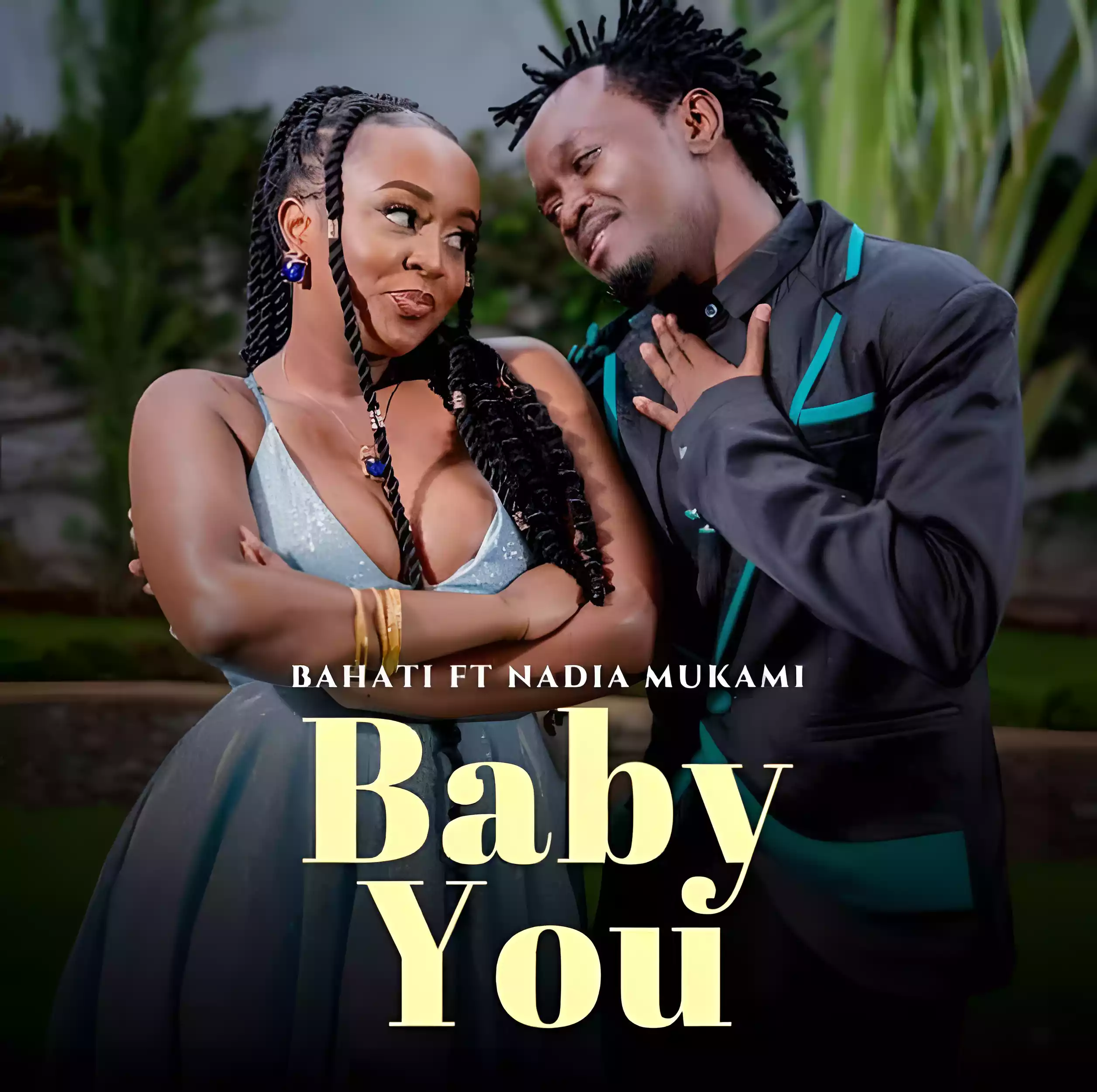 4x Bahati ft Nadia Mukami Baby You