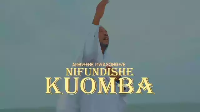 Ambwene Mwasongwe Nifundishe Kuomba Video Download