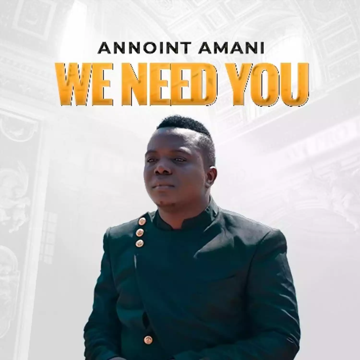 Annoint Amani I Need You EP Album Download