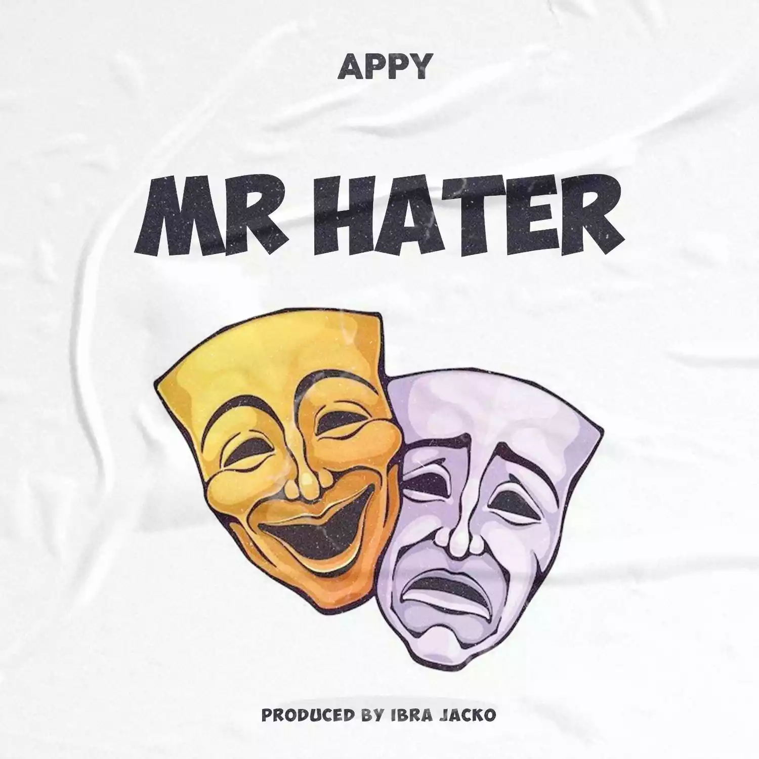 Appy Mr Hater Mp3 Download