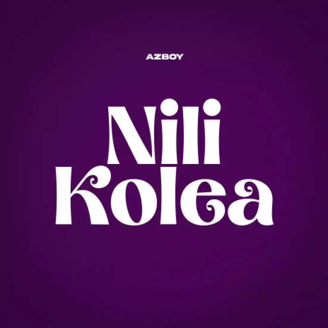 Azboy Nilikolea Mp3 Download