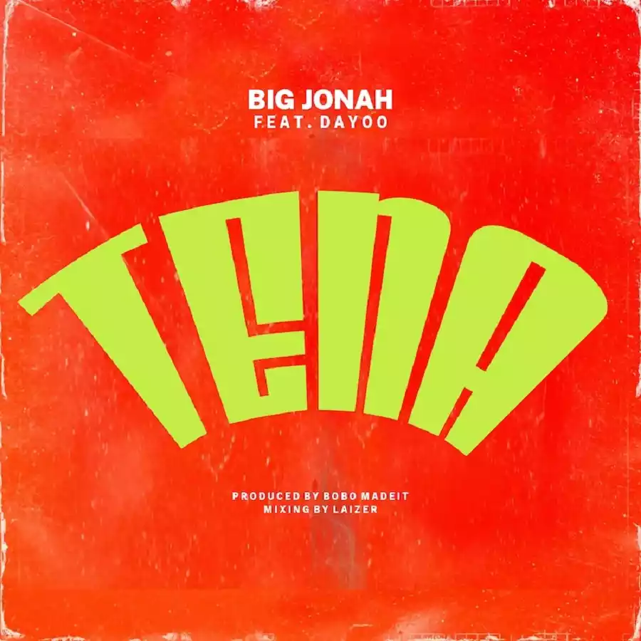 Big Jonah ft Dayoo Tena Mp3 Download