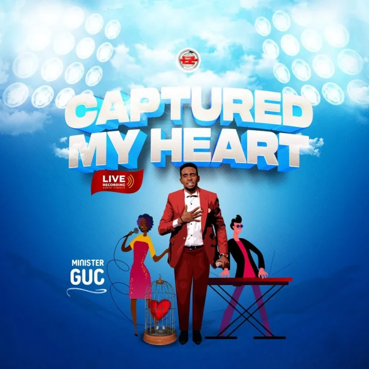 Captured My Heart by Minister GUC xclusiveloaded.com