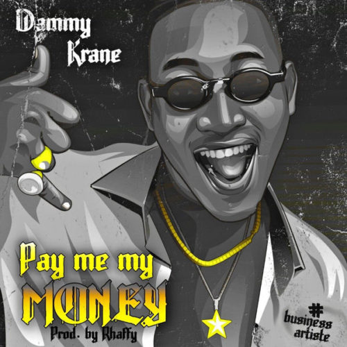 Dammy Krane Pay Me My Money image