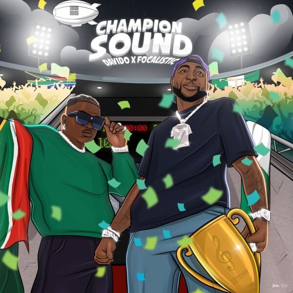 Davido Focalistic Champion Sound 1