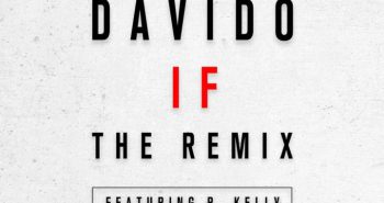 Davido R. Kelly IF Remix 720x720 1