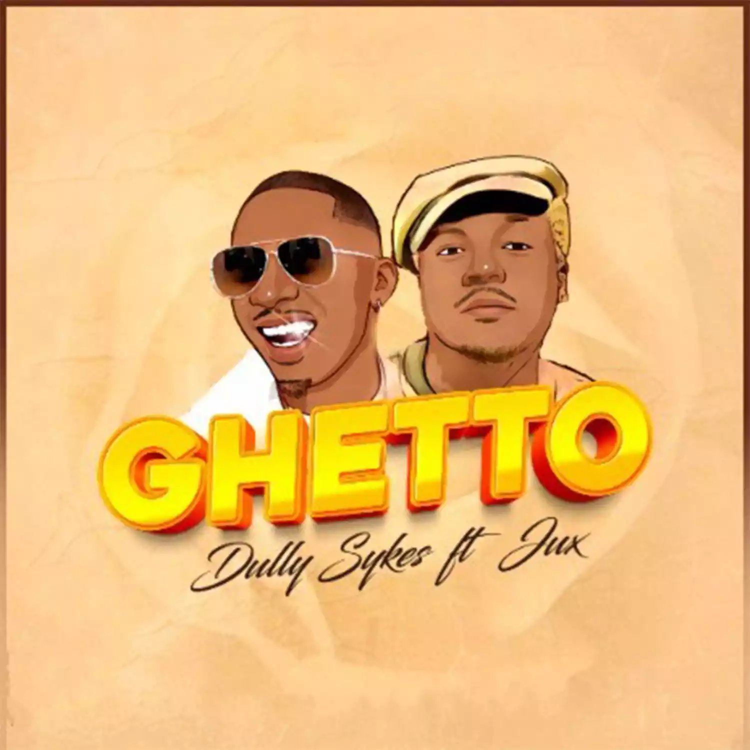 Dully Sykes ft Jux Ghetto Mp3 Download
