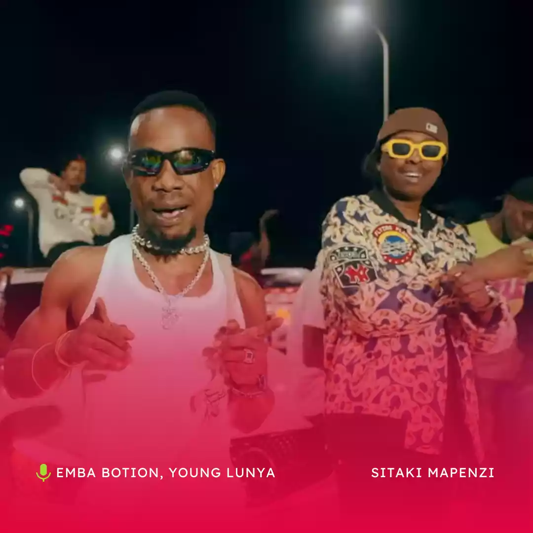 Emba Botion ft Young Lunya Sitaki Mapenzi Mp3 Download