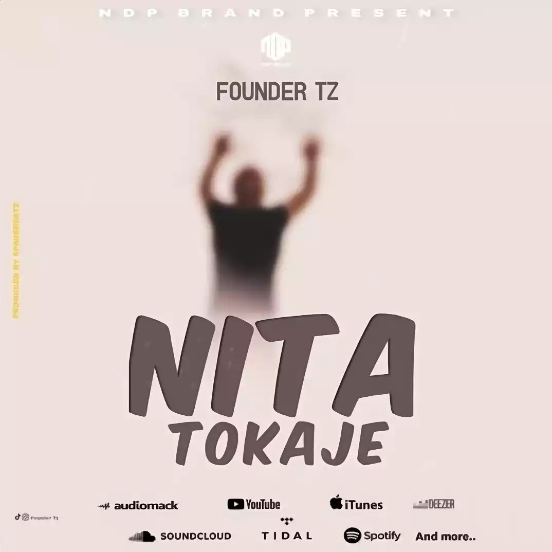 Founder TZ Nitatokaje Mp3 Download
