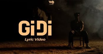 GIDI LYRICS VIDEO