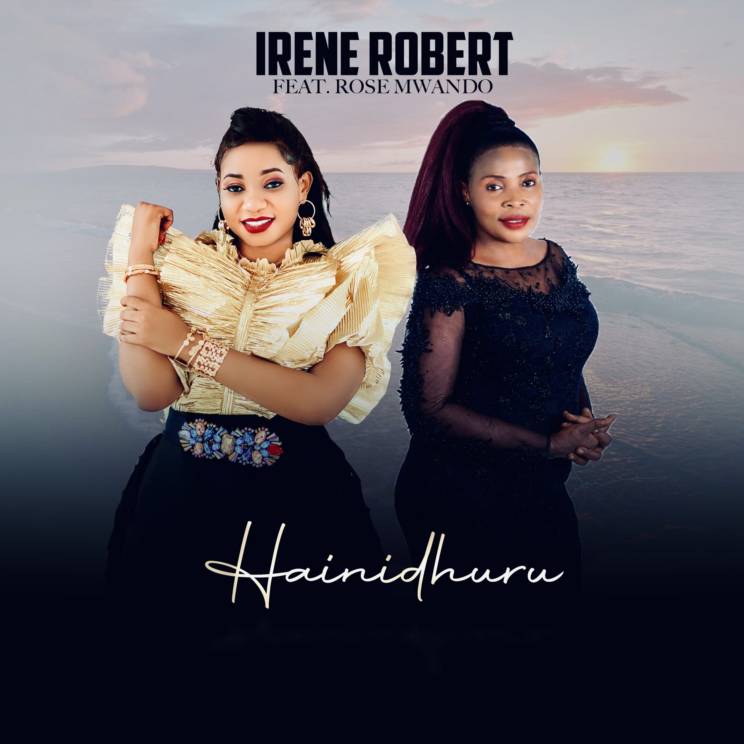 Irene Robert Ft. Rose Muhando Hainidhuru 2 scaled 1