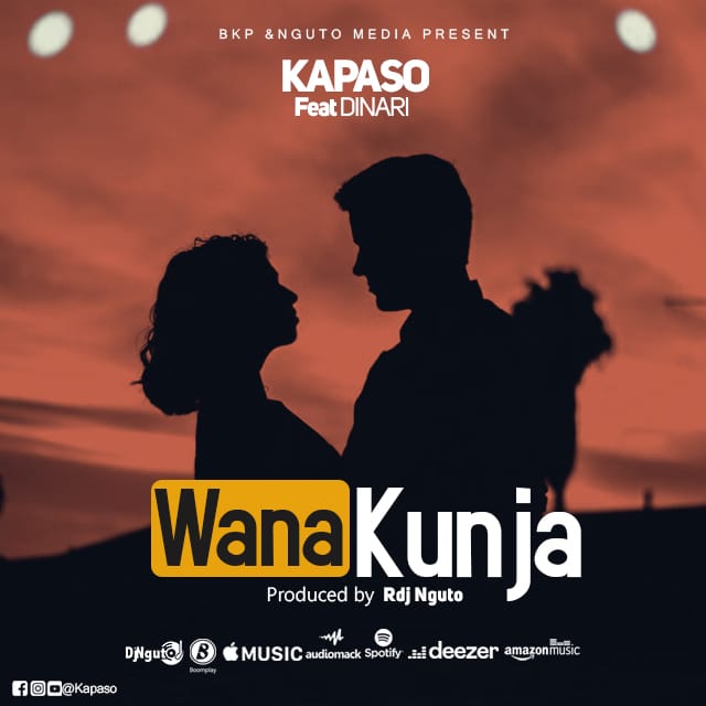 Kapaso Ft. Dinari Wanakunja