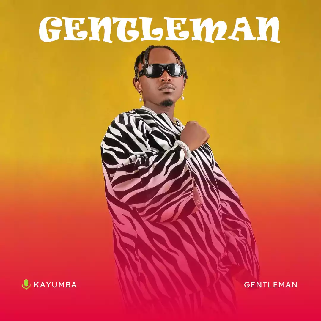 Kayumba Gentleman Mp3 Download