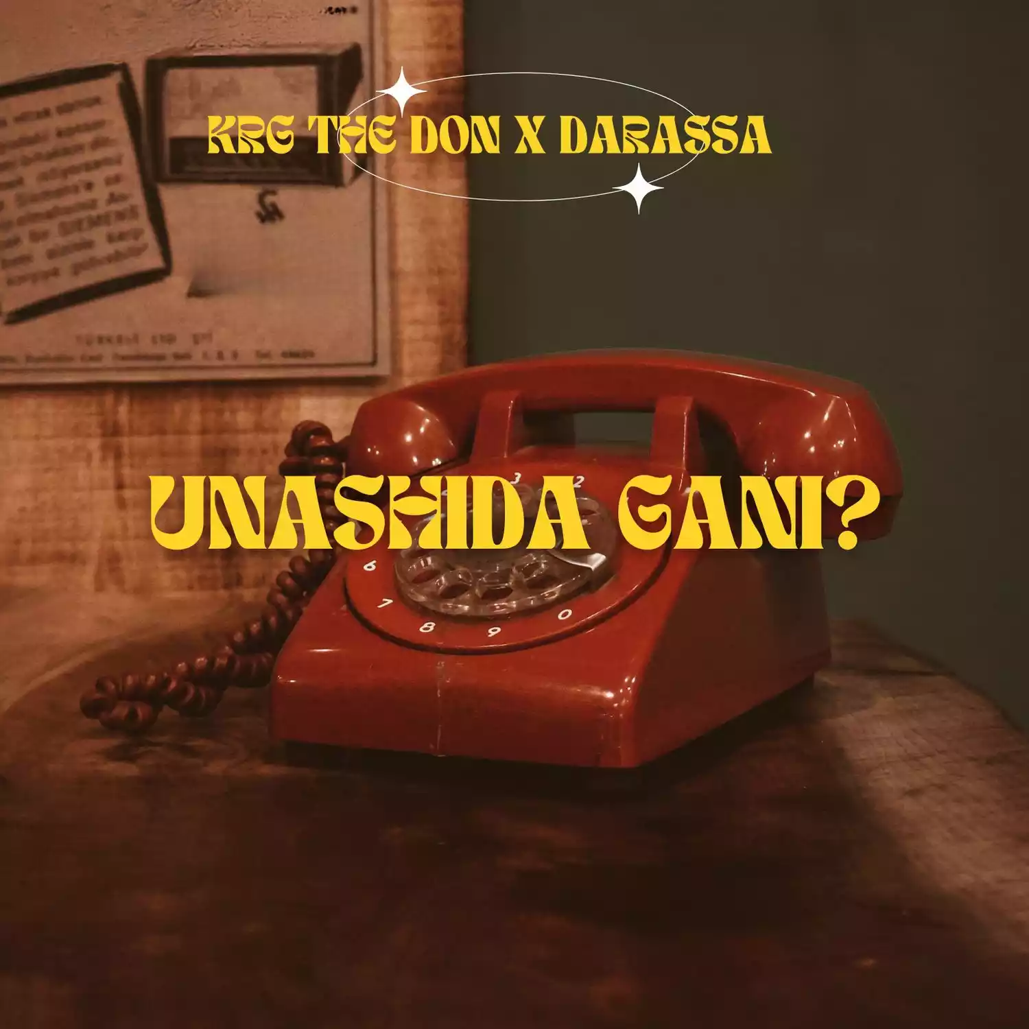Krg The Don ft Darassa Unashida Gani Mp3 Download