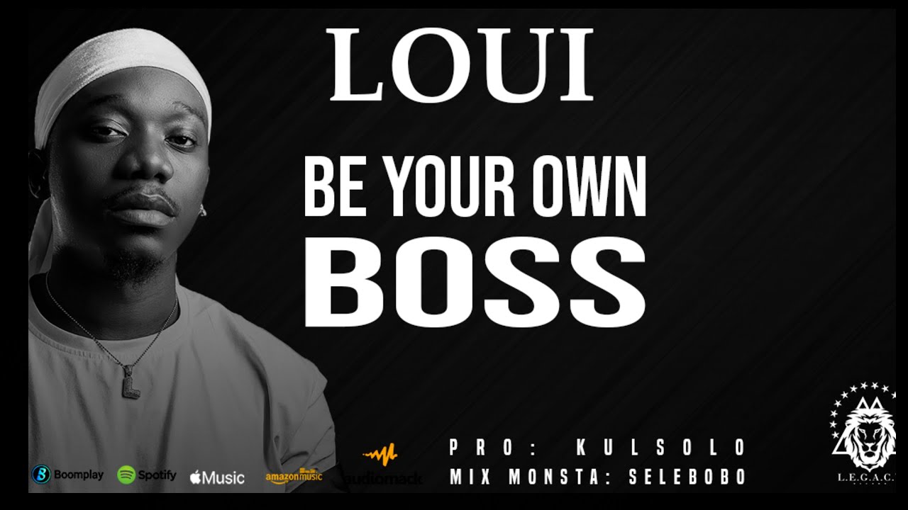 Loui Be Your Own Boss 1 1