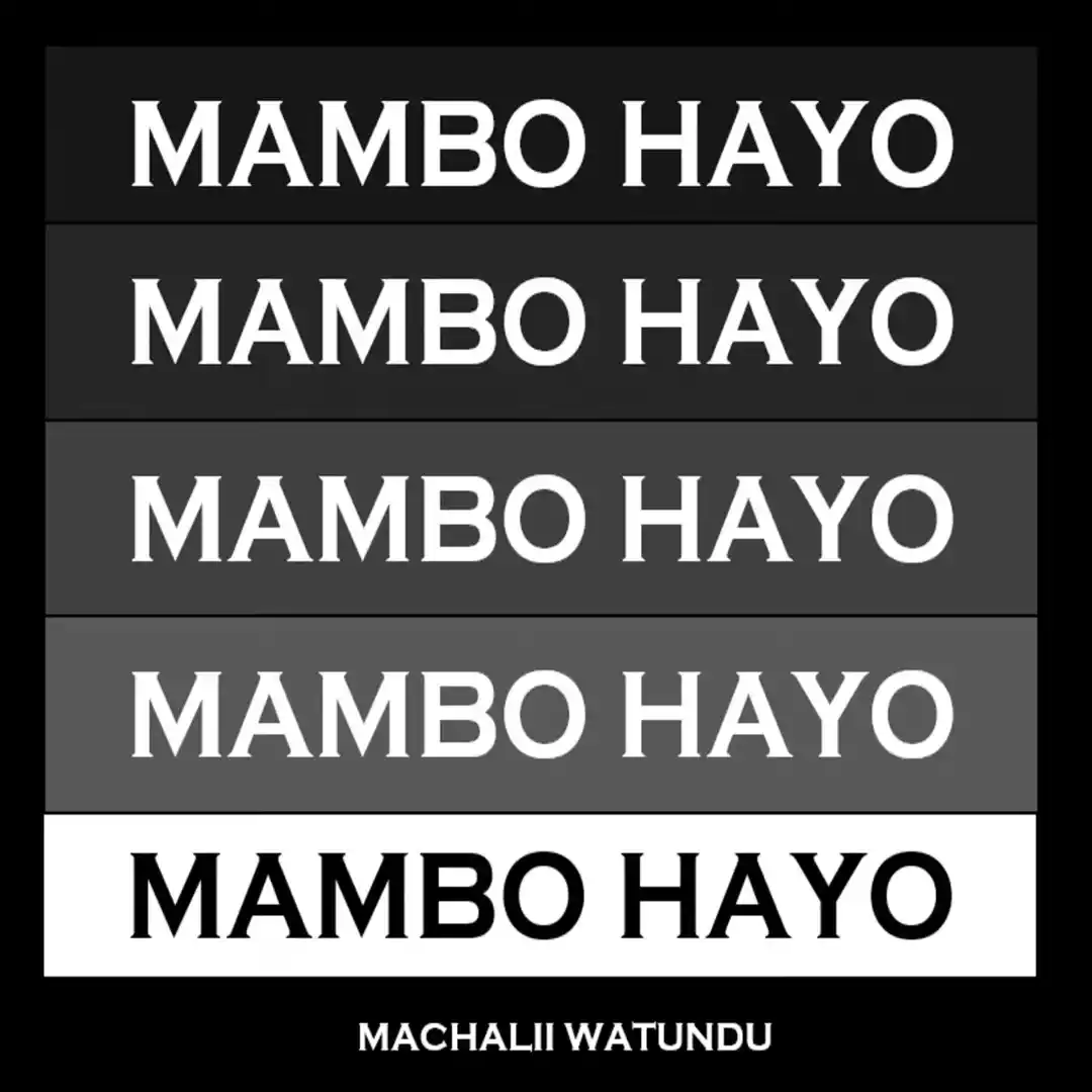 Machalii Watundu Mambo Hayo Mp3 Download
